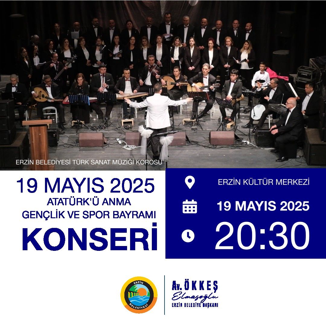 19 Mayıs Atürk'ü Anma, Gençlik ve Spor Bayramı Konseri